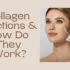 What Are Collagen Injections and How Do They Work