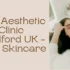 Best Aesthetic Clinic Bradford UK - Prity Skincare